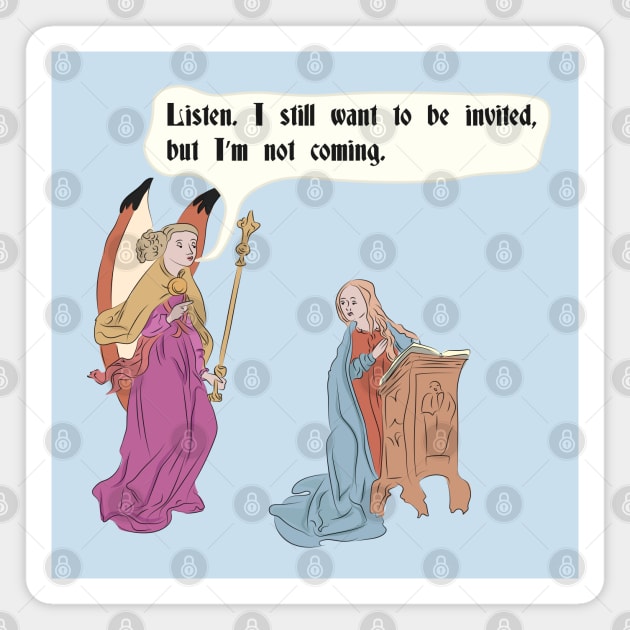 Medieval art meme - I want to be invited Magnet by vixfx